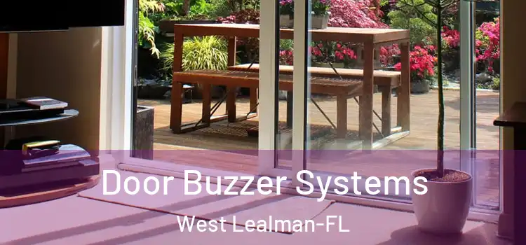 Door Buzzer Systems West Lealman-FL