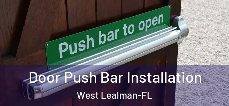 Door Push Bar Installation West Lealman-FL