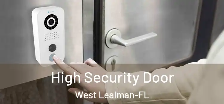 High Security Door West Lealman-FL