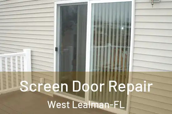 Screen Door Repair West Lealman-FL